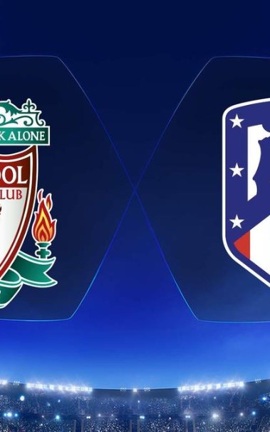 ليفربول وأتلتيكو مدريد 